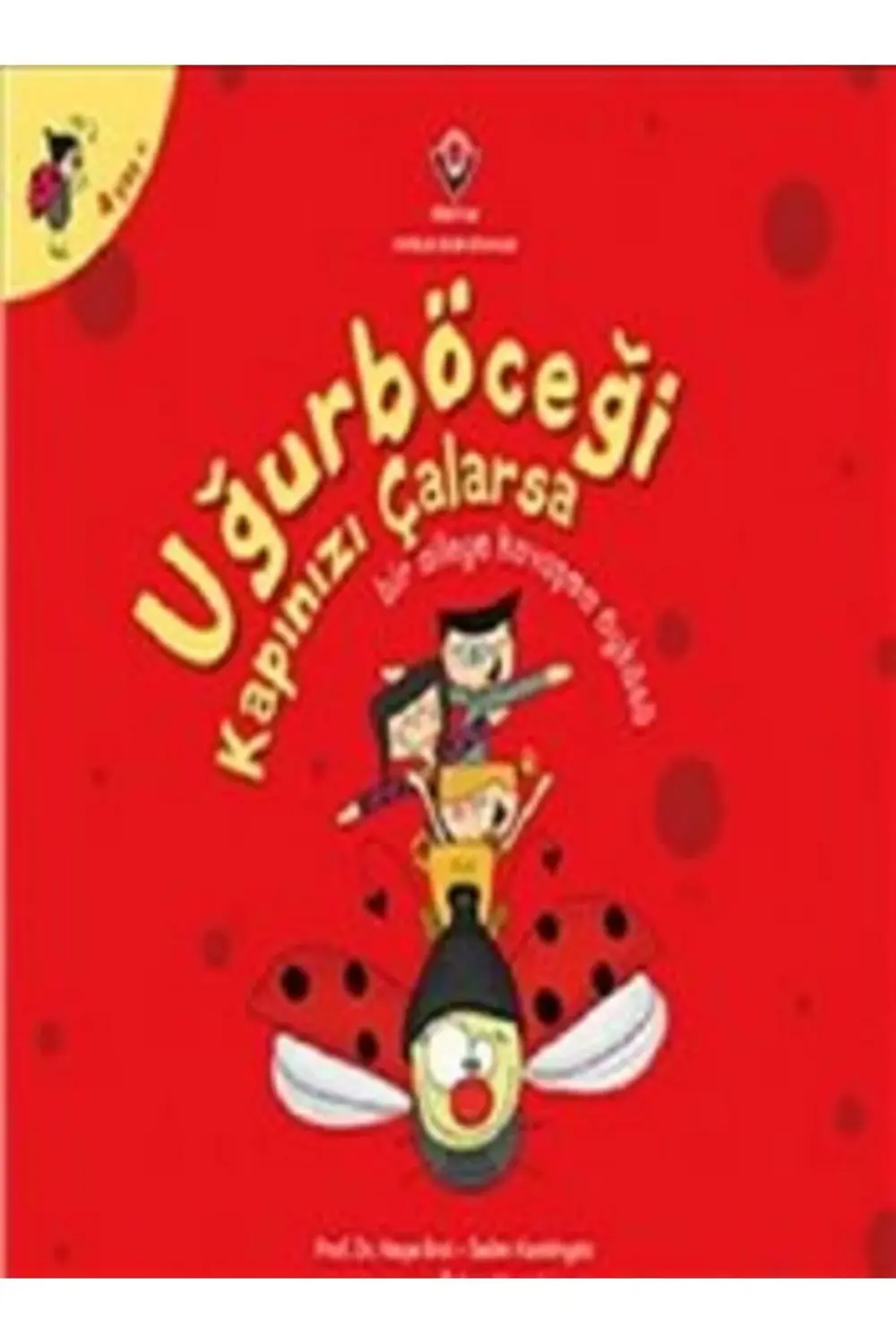 Uğurböceği Kapınızı Çalarsa