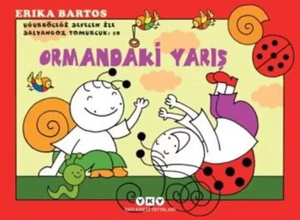 Uğurböceği Sevecen ile Salyangoz Tomurcuk 18 - Ormandaki Yarış