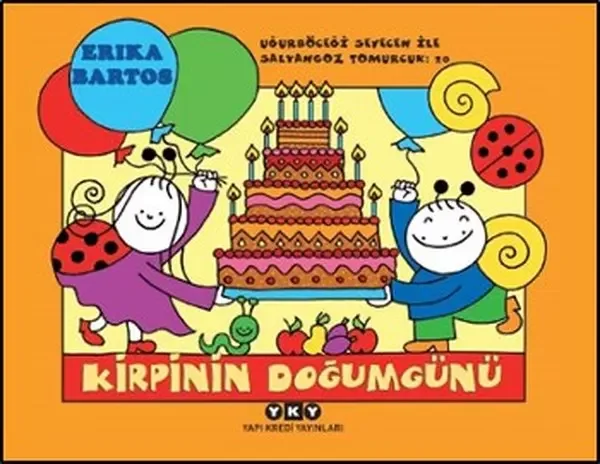 Uğurböceği Sevecen ile Salyangoz Tomurcuk 20 - Kirpinin Doğum Günü