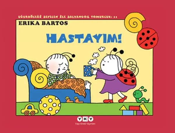 Uğurböceği Sevecen ile Salyangoz Tomurcuk 11 - Hastayım Fiyatı, Yorumları ve Özellikleri