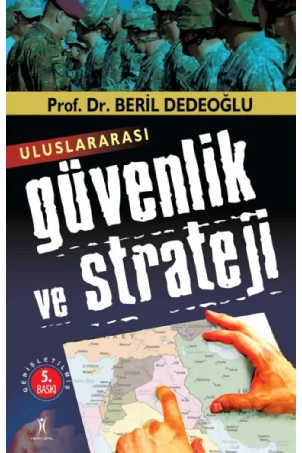 Uluslararası Güvenlik ve Strateji