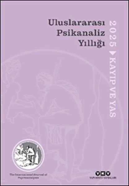 Uluslararası Psikanaliz Yıllığı 2025 - Kayıp ve Yas Fiyatı, Yorumları ve Özellikleri