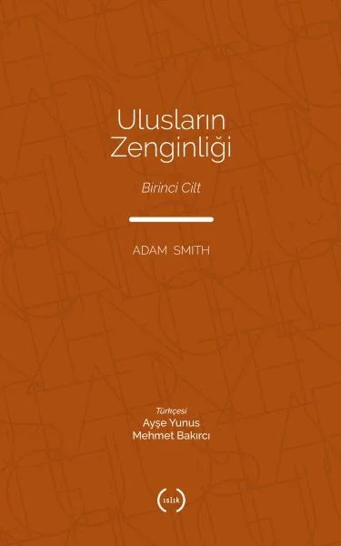 Ulusların Zenginliği Cilt 1 Fiyatı, Yorumları ve Özellikleri