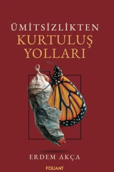 Ümitsizlikten Kurtuluş Yolları Fiyatı, Yorumları ve Özellikleri
