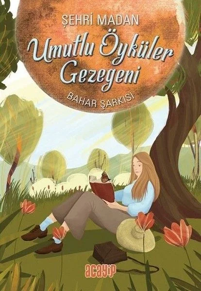 Umutlu Öyküler Gezegeni 4 - Bahar Şarkısı Fiyatı, Yorumları ve Özellikleri