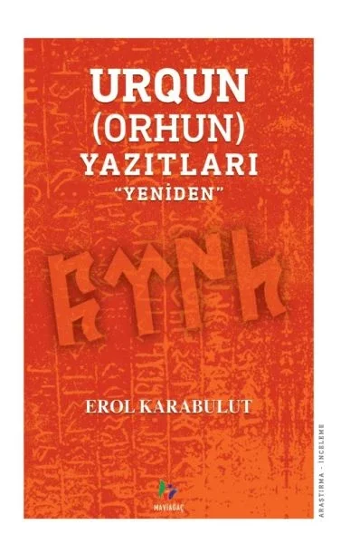 Urqun (Orhun) Yazıtları - Yeniden Fiyatı, Yorumları ve Özellikleri