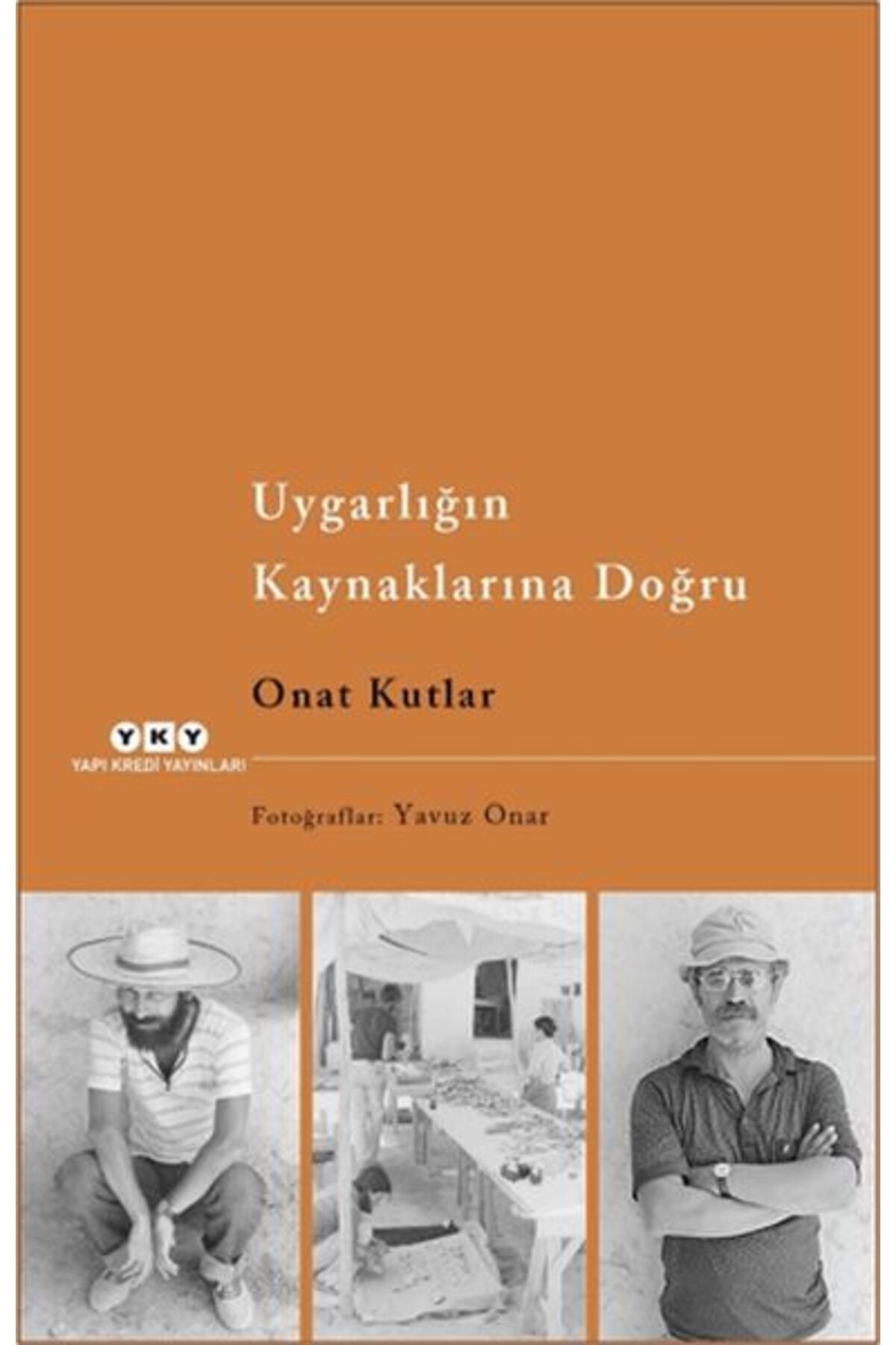Uygarlığın Kaynaklarına Doğru