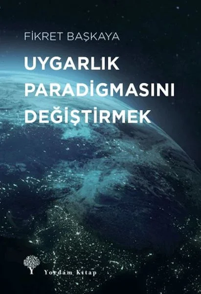 Uygarlık Paradigmasını Değiştirmek Fiyatı, Yorumları ve Özellikleri