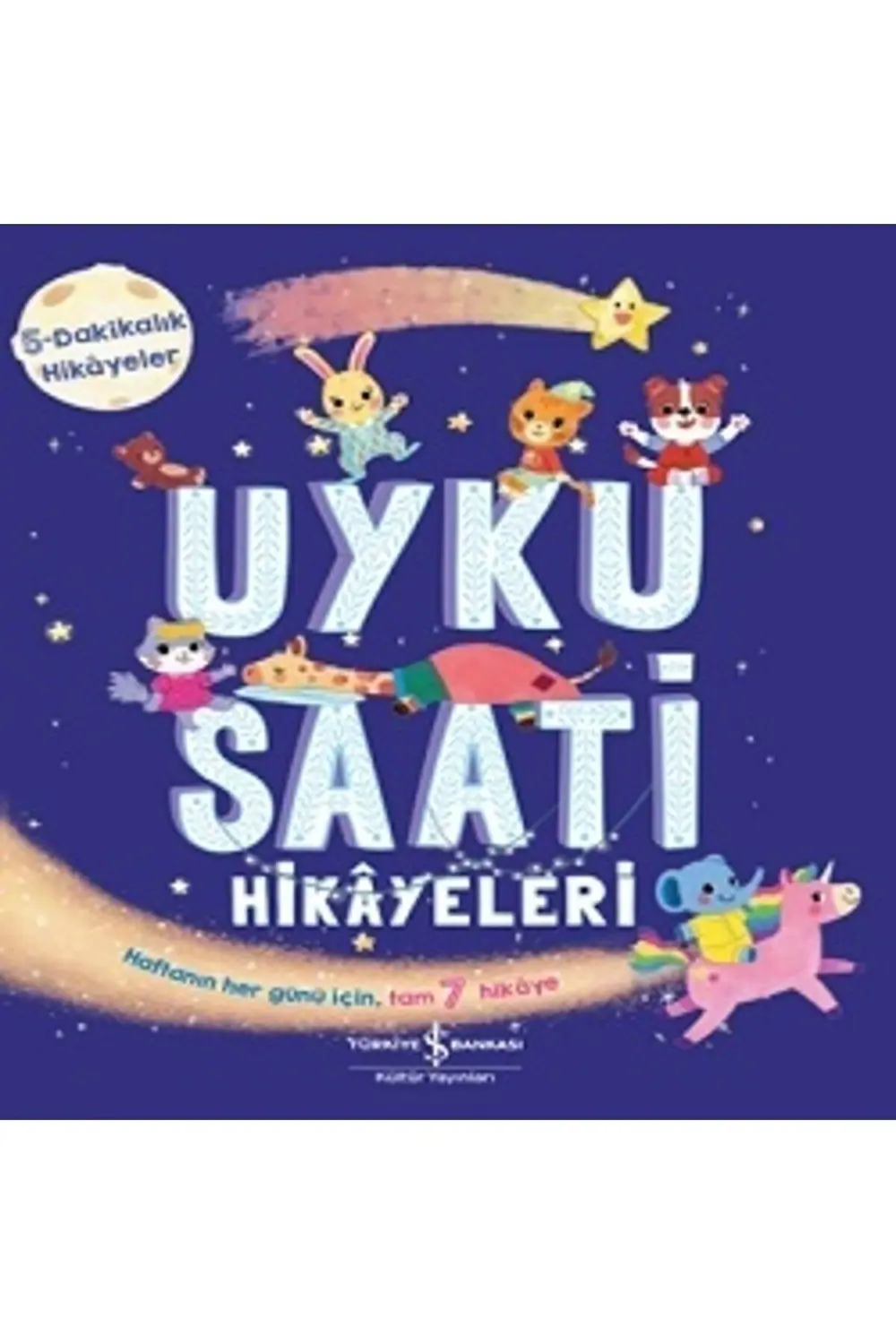 Uyku Saati Hikâyeleri – 5-dakikalik Hikâyeler