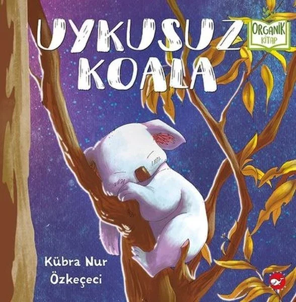 Uykusuz Koala - Organik Kitaplar