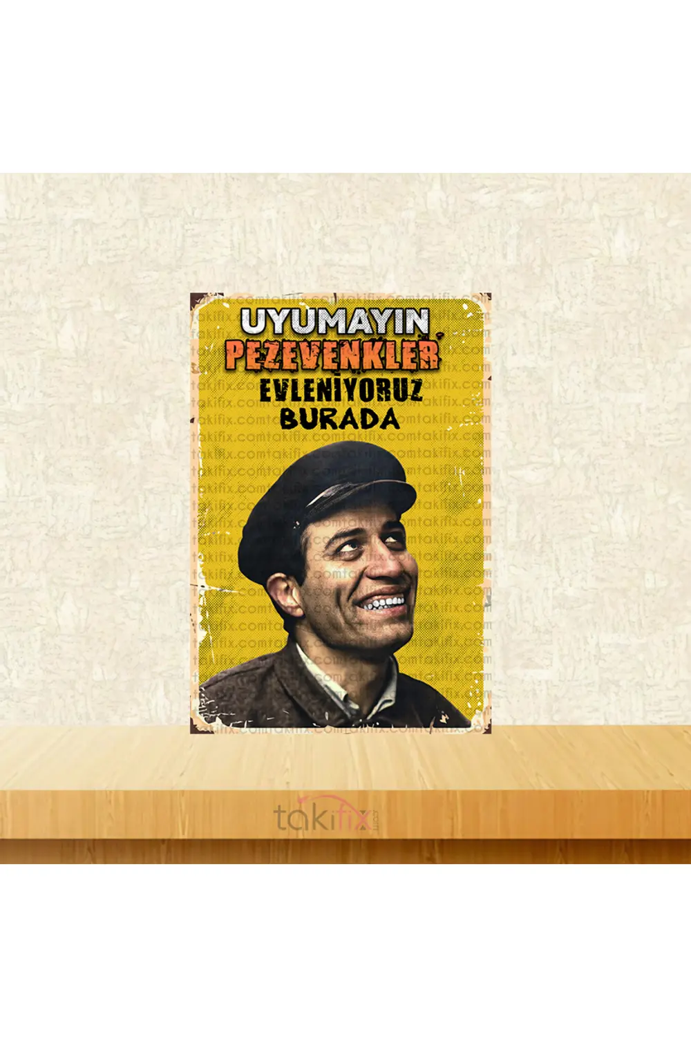 Uyumayın Pezevenkler Evleniyoruz Burada 20x30 Cm Retro Ahşap Tabl