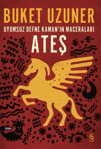Uyumsuz Defne Kaman'ın Maceraları - Ateş Fiyatı, Yorumları ve Özellikleri