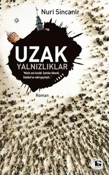 Uzak Yalnızlıklar Fiyatı, Yorumları ve Özellikleri