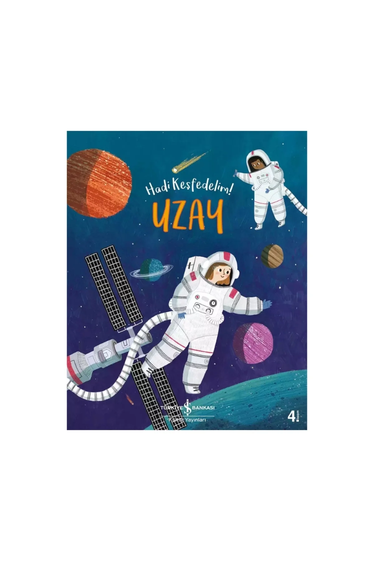 Uzay – Hadi Keşfedelim! – Çocuk, Okul Çağı, Popüler Bilim Uzay – Hadi Keşfedelim! – Çocuk, Okul Çağı, Popüler Bilim