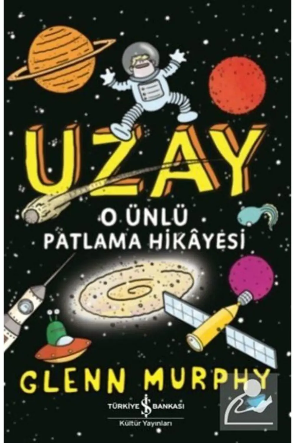 Uzay O Ünlü Patlama Hikayesi