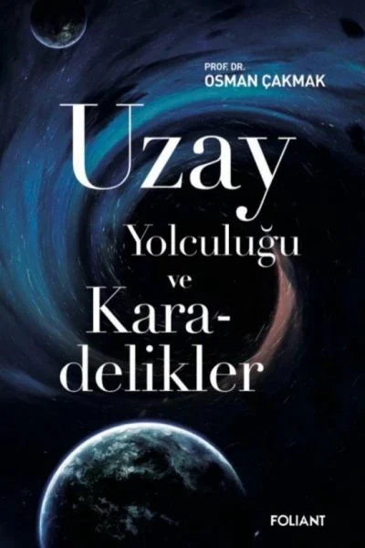Uzay Yolculuğu ve Karadelikler Fiyatı, Yorumları ve Özellikleri