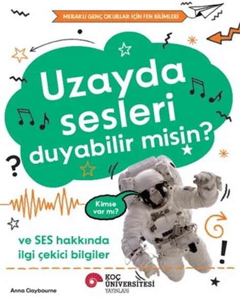 Uzayda Sesleri Duyabilir Misin? Uzayda Sesleri Duyabilir Misin?