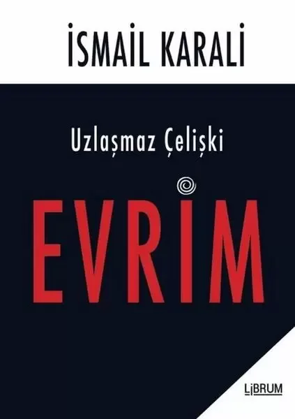 Uzlaşmaz Çelişki Evrim Fiyatı, Yorumları ve Özellikleri