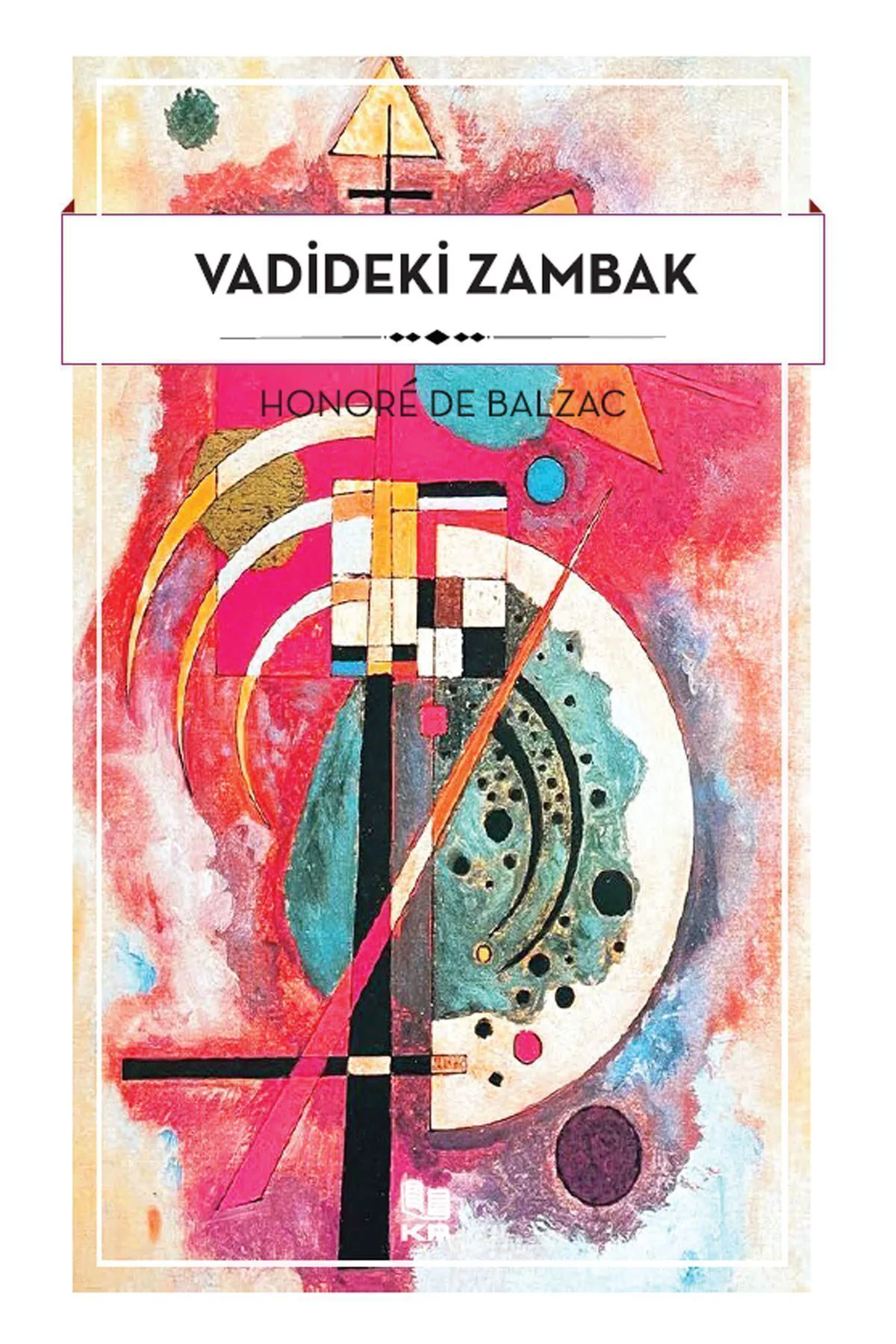Vadideki Zambak - Honore De Balzac