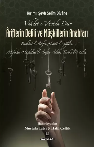 Vahdet-i Vücuda Dair Ariflerin Delili ve Müşkillerin Anahtarı