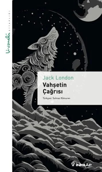 Vahşetin Çağrısı - Livaneli Kitaplığı Fiyatı, Yorumları ve Özellikleri