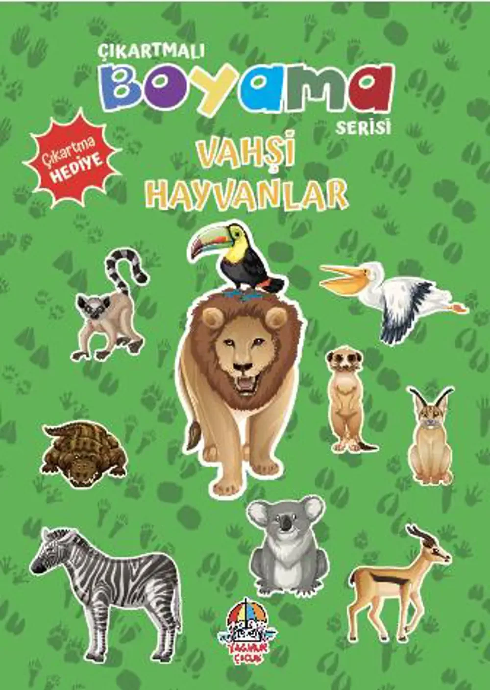 Vahşi Hayvanlar-Çıkartmalı Boyama Serisi Vahşi Hayvanlar-Çıkartmalı Boyama Serisi