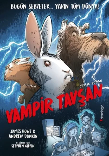 Vampir Tavşan: Küçük Küçük Ürpertecek ve Kıkır Kıkır Güldürecek B