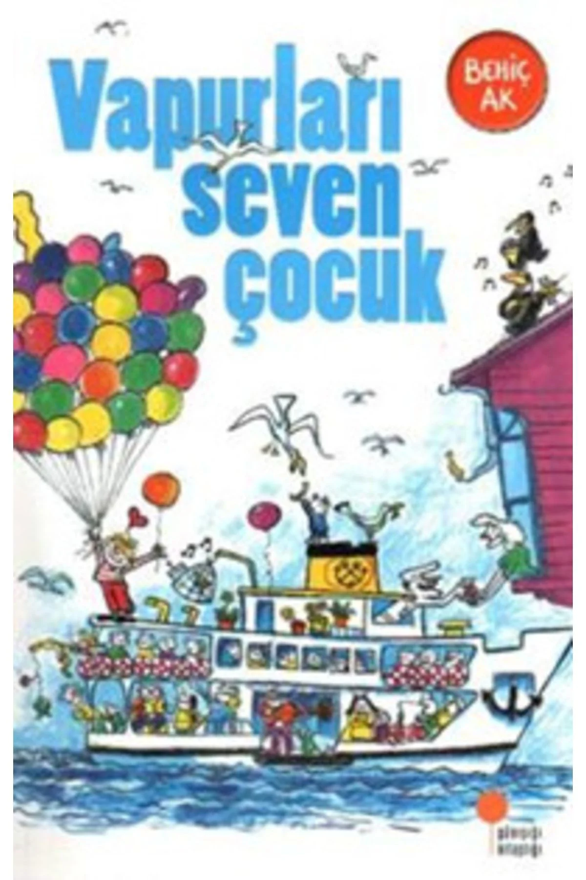 Vapurları Seven Çocuk 9789944717281 Vapurları Seven Çocuk 9789944717281