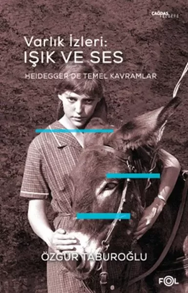 Varlık İzleri: Işık ve Ses - Heidegger’de Temel Kavramlar Fiyatı, Yorumları ve Özellikleri