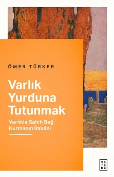 Varlık Yurduna Tutunmak Fiyatı, Yorumları ve Özellikleri