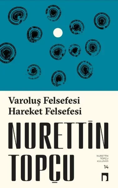 Varoluş Felsefesi /Hareket Felsefesi