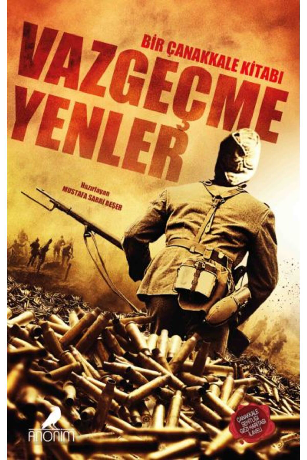 Simya Ticaret Vazgeçmeyenler Bir Çanakkale Kitabı