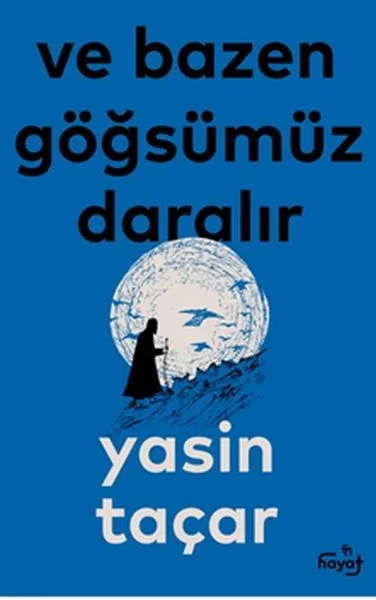 Ve Bazen Göğsümüz Daralır Fiyatı, Yorumları ve Özellikleri