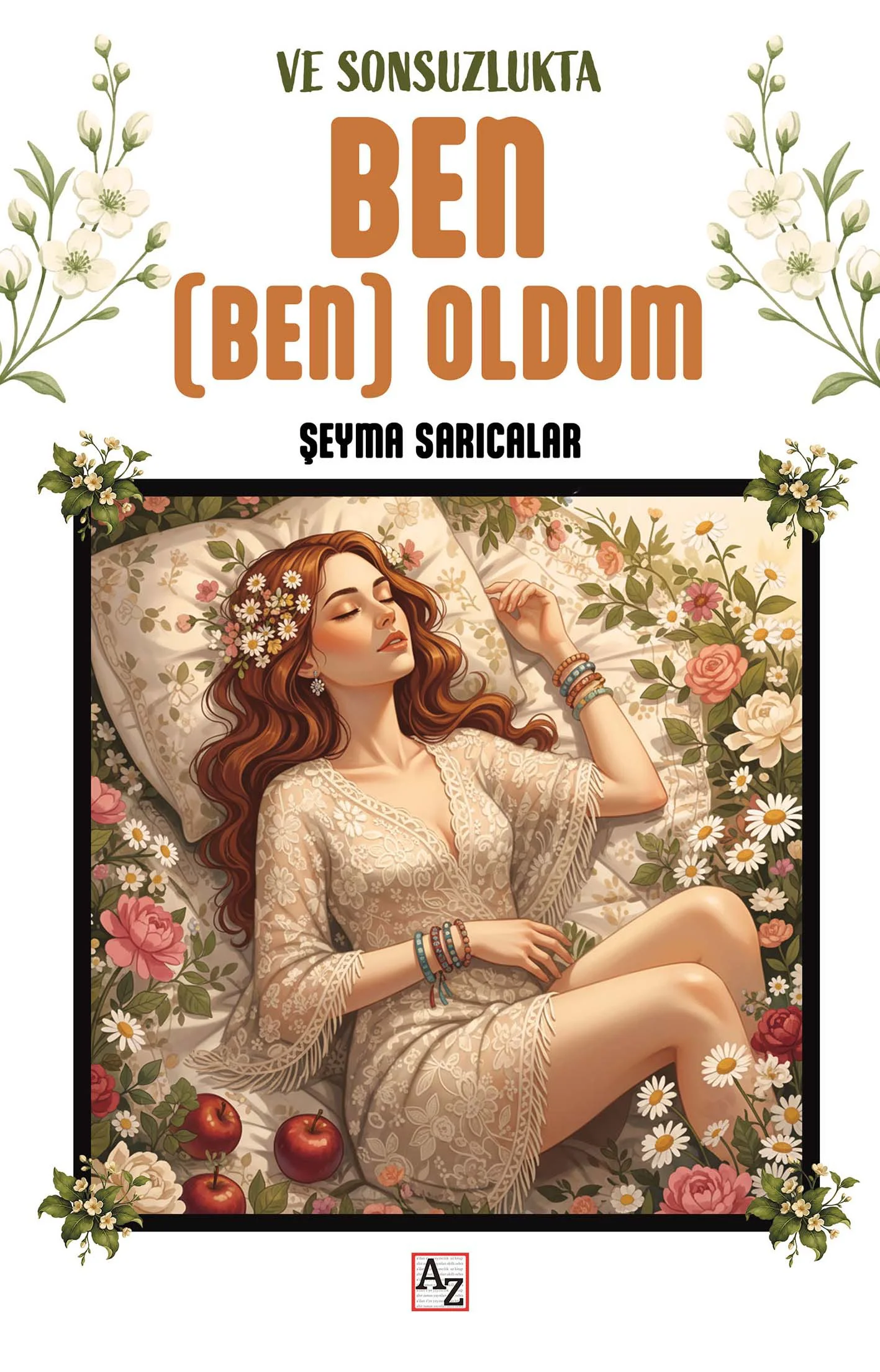 Ve Sonsuzlukta Ben (Ben) Oldum-Şeyma Sarıcalar