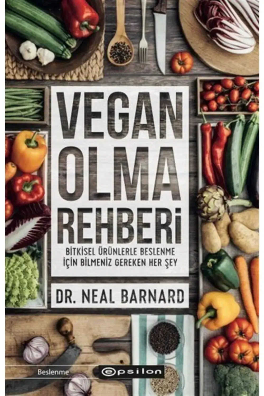 Vegan Olma Rehberi Neal Barnard 9786051737386