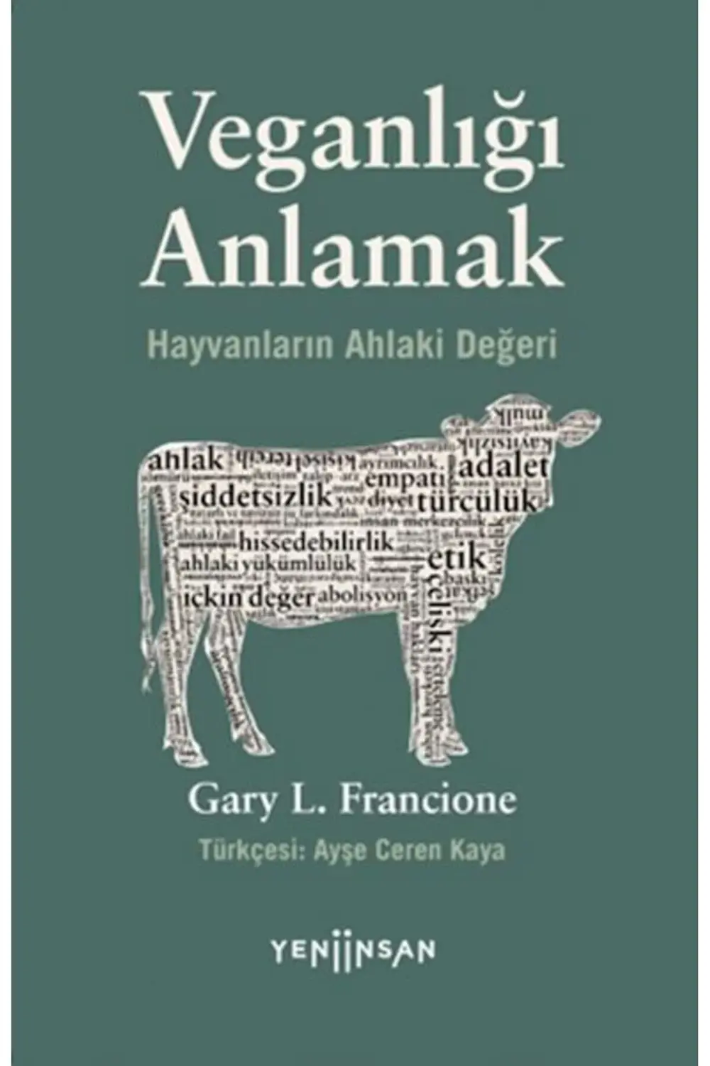Veganlığı Anlamak Hayvanların Ahlaki Değeri