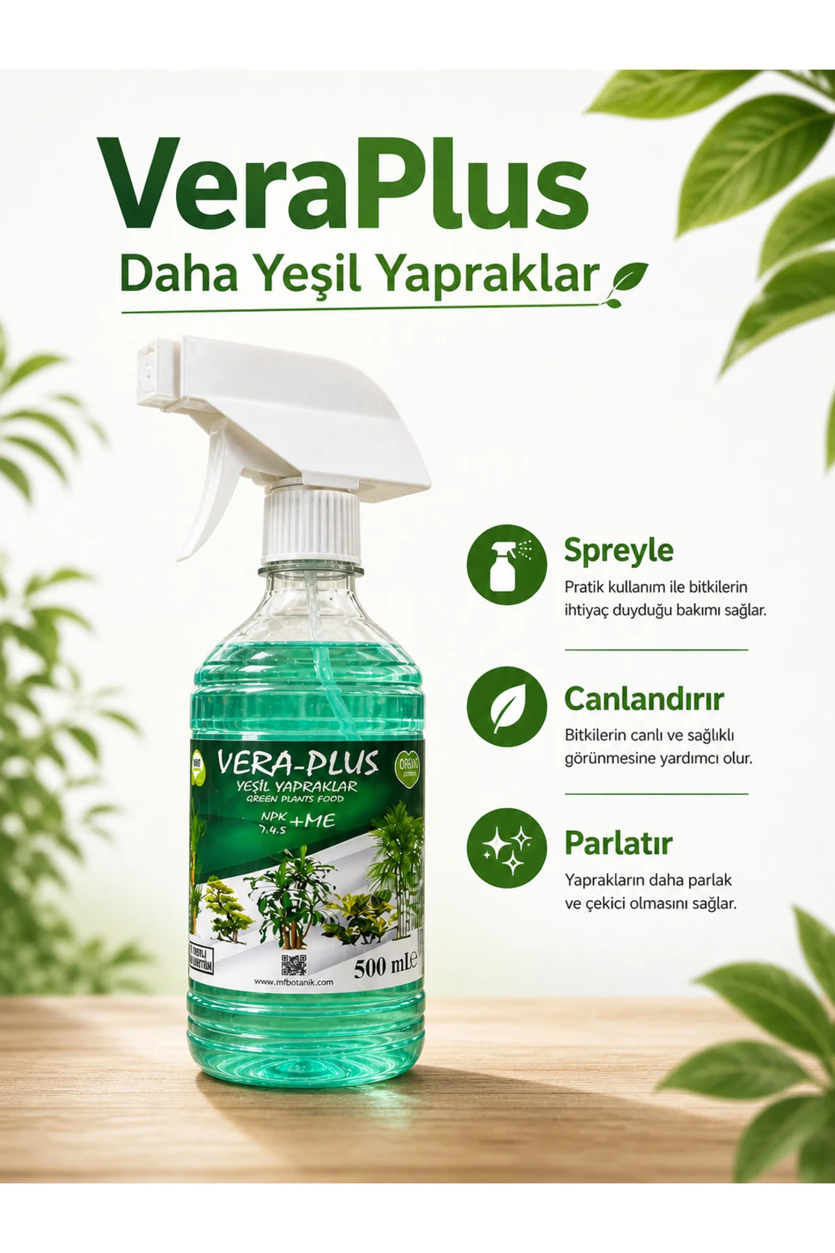 Vera Plus – Daha Yeşil, Daha Canlı Yapraklar İçin Özel Bitki Besini Spreyi (500 ml)