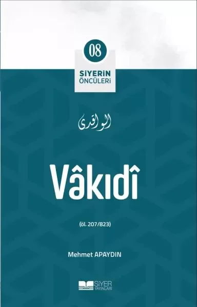 Vâkıdî - Siyerin Öncüleri 8 Fiyatı, Yorumları ve Özellikleri