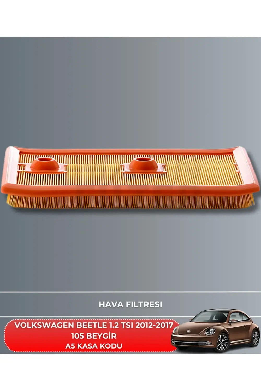VOLKSWAGEN BEETLE 1.2 TSI 2012-2013-2014-2015-2016-2017 105 BEYGİ