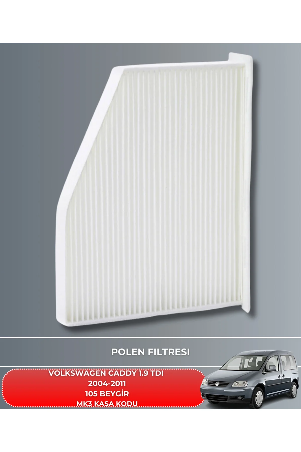 VOLKSWAGEN CADDY 1.9 TDI 2004-2011 HAVA YAĞ POLEN FİLTRE BAKIM SETİ YAĞSIZ