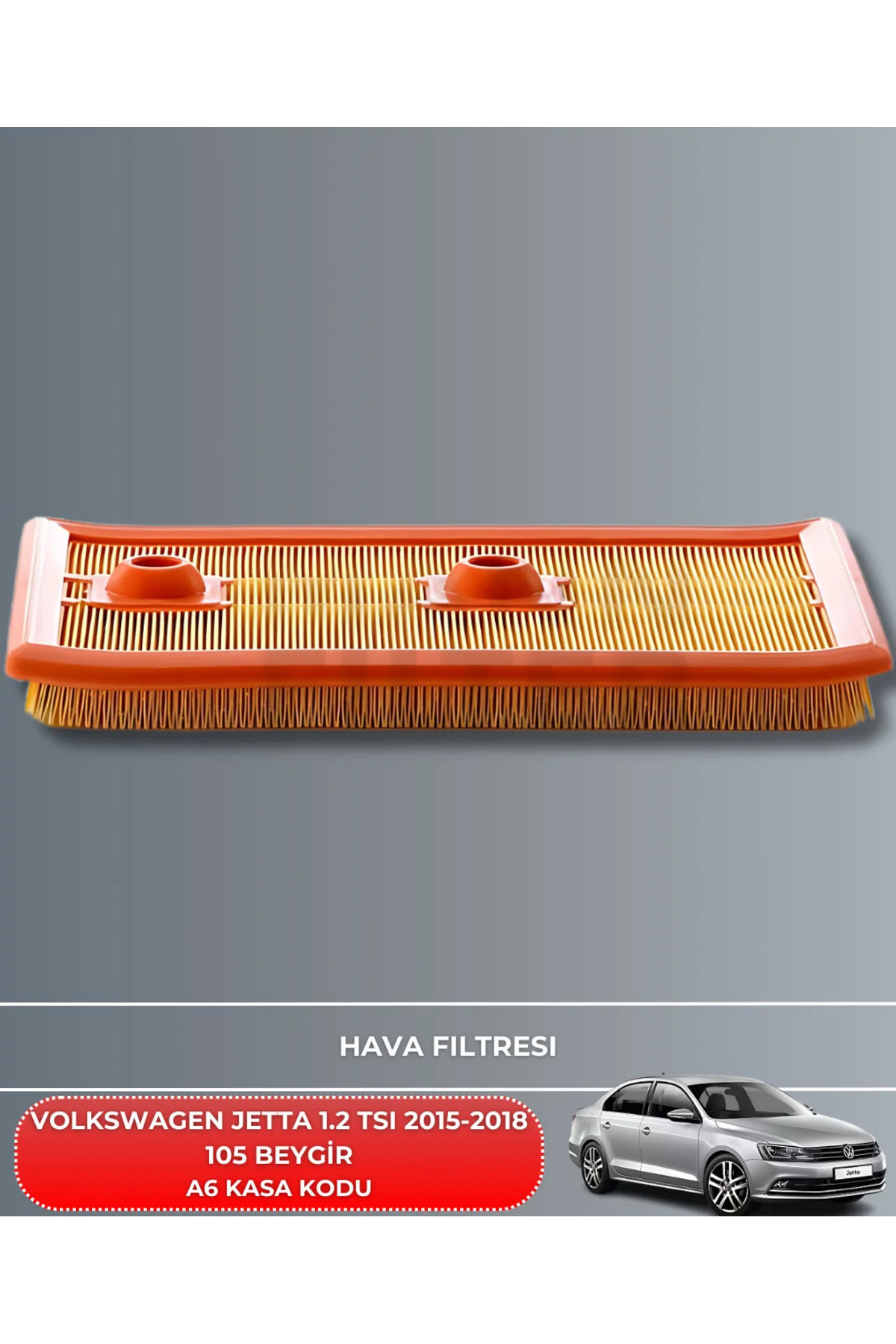 VOLKSWAGEN JETTA 1.2 TSI 2015-2016-2017-2018 105 BEYGİR HAVA YAĞ 