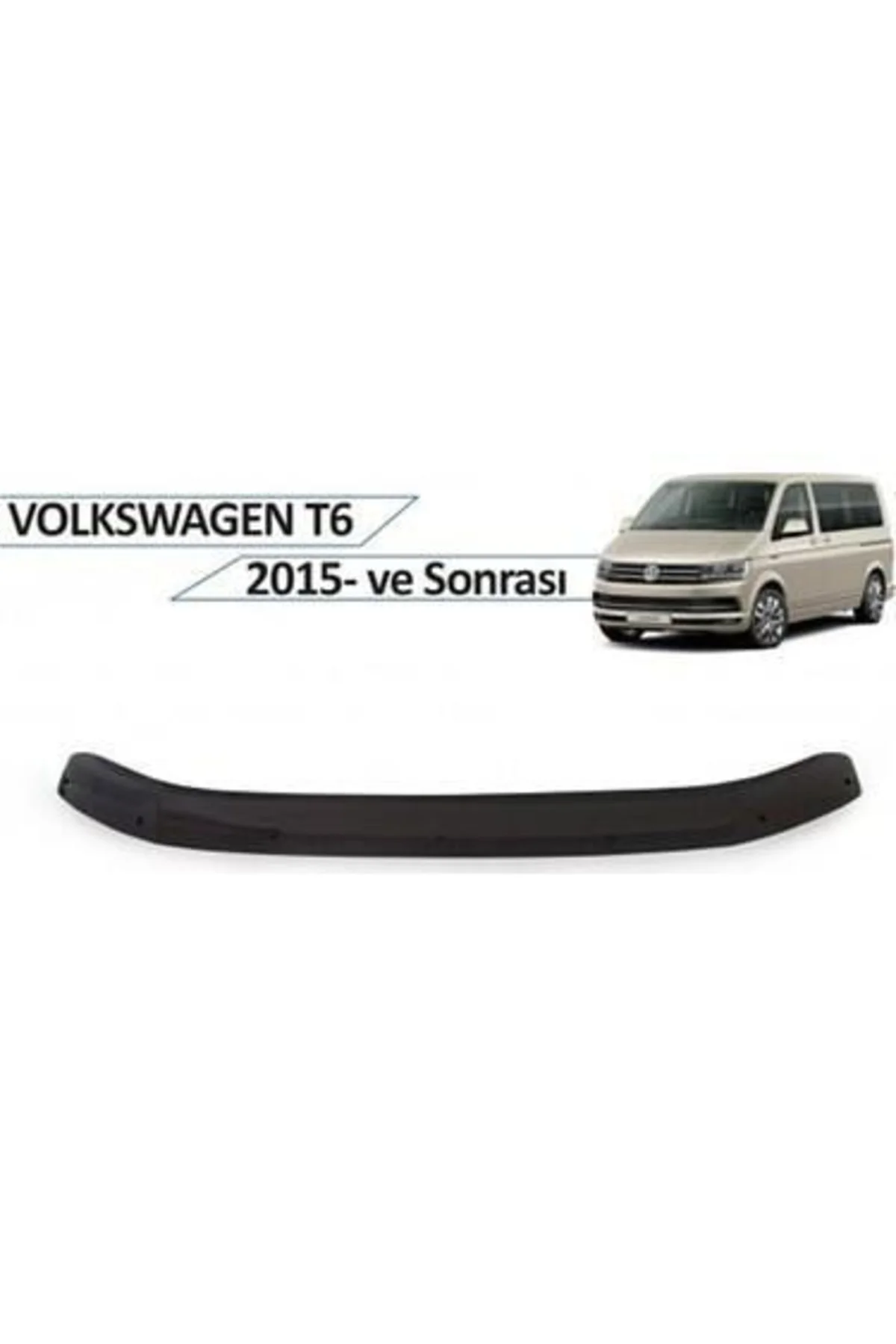 Volkswagen T6 2015- Kaput Rüzgarlığı