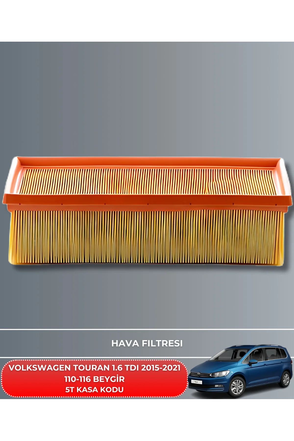 VOLKSWAGEN TOURAN 1.6 TDI 2015-2021 116 HAVA YAĞ POLEN FİLTRE BAK