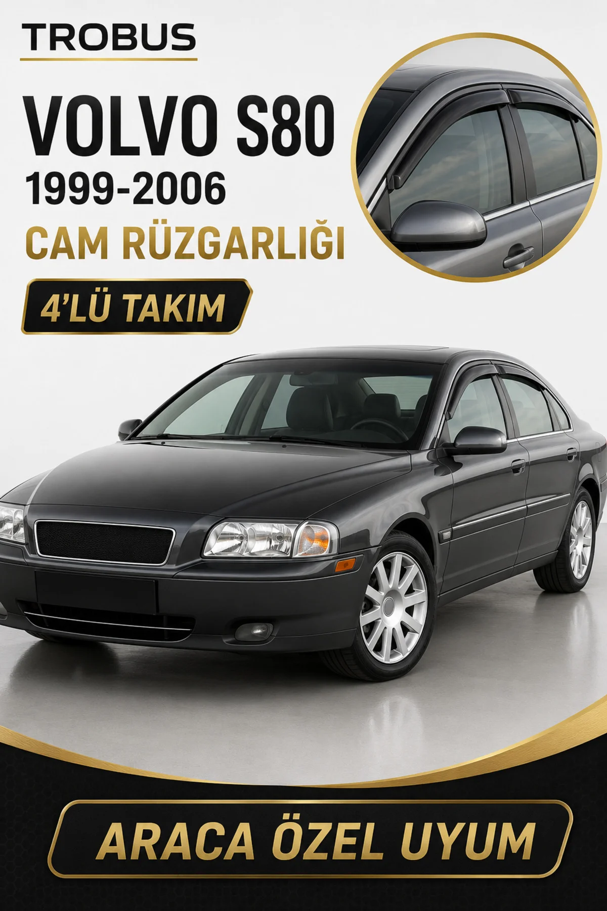 Volvo S80 Klasik Kasa 1999-2006 Mügen Cam Rüzgarlığı (4'lü) Fiyatı, Yorumları ve Özellikleri