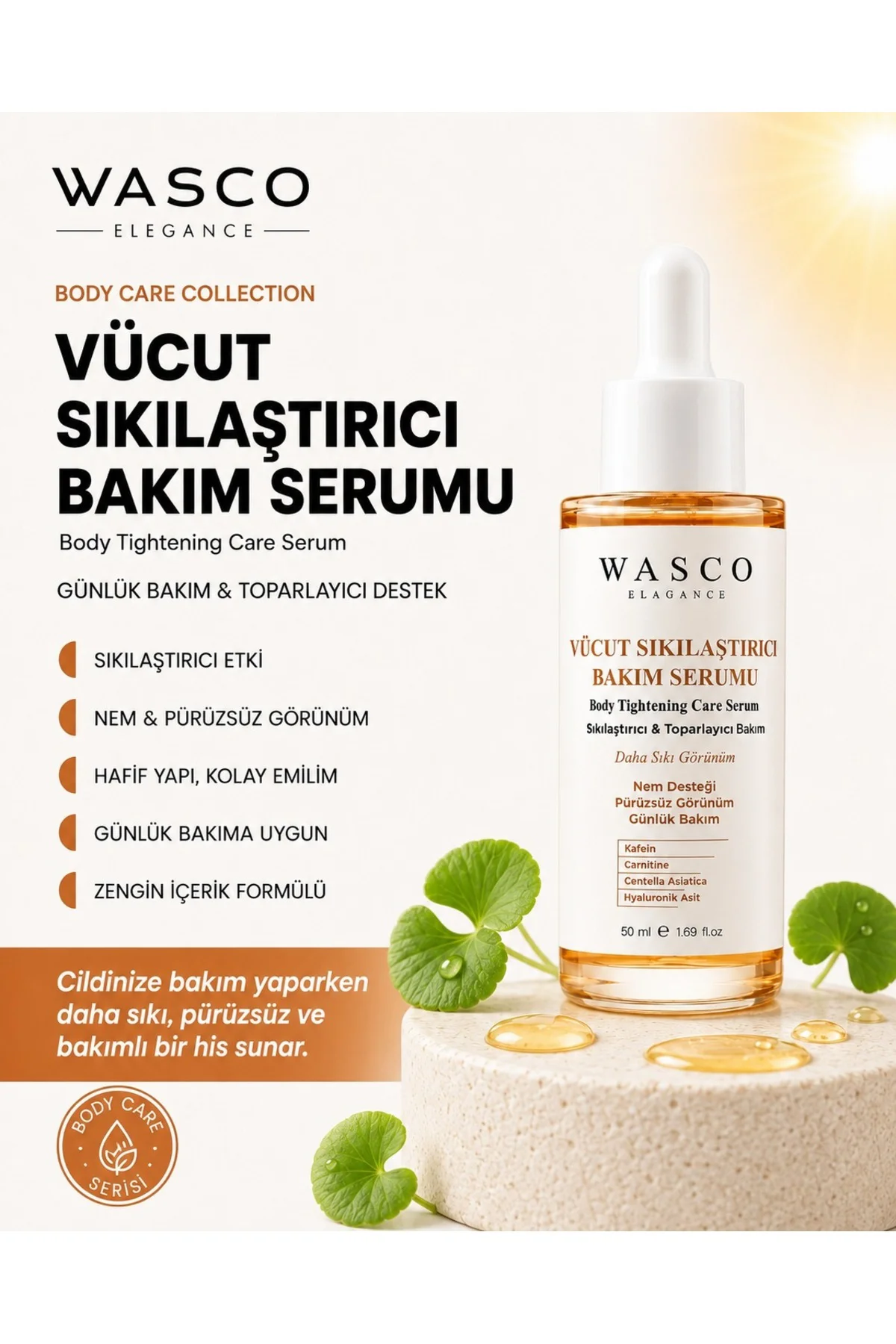 Vücut Sıkılaştırıcı Bakım Serumu 50 ml - Kafein, Carnitine, Centella Asiatica ve Hyaluronik Asit İçeren Günlük Vücut Bakım Serumu