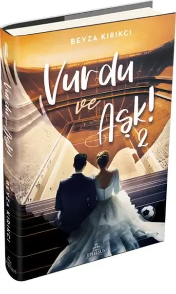 Vurdu Ve Aşk! -2 (Ciltli) Fiyatı, Yorumları ve Özellikleri