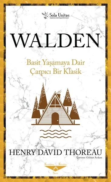 Walden Basit Yaşamaya Dair Çarpıcı Bir Klasik Fiyatı, Yorumları ve Özellikleri