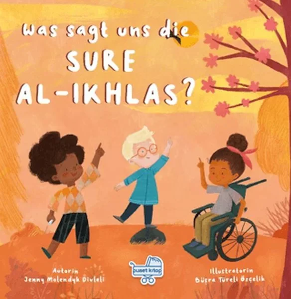 Was sagt uns die Sure Al-Ikhlas? (Almanca İhlas Suresi Bize Ne An