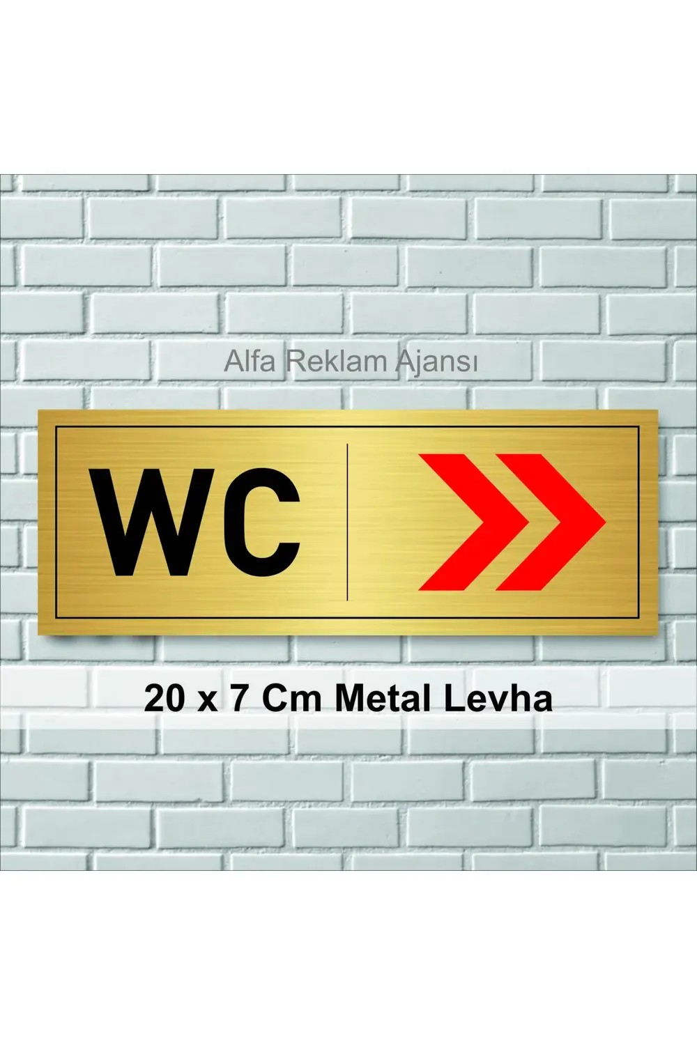 WC YAZILI SAĞ TARAFA OK İŞARETİ GÖSTEREN METAL LEVHA