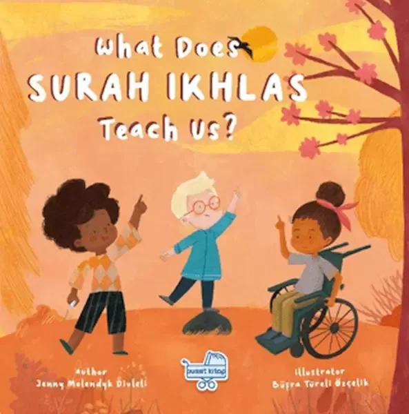 What Does Surah Ikhlas Teach Us? (İngilizce İhlas Suresi Bize Ne Anlatıyor?)
